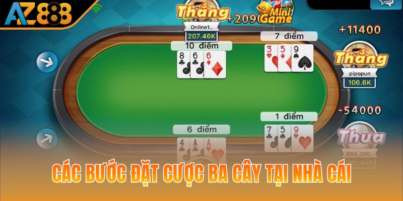 Các bước đặt cược ba cây tại nhà cái